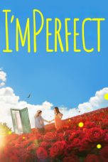 Nonton Film I’mPerfect Sub Indo